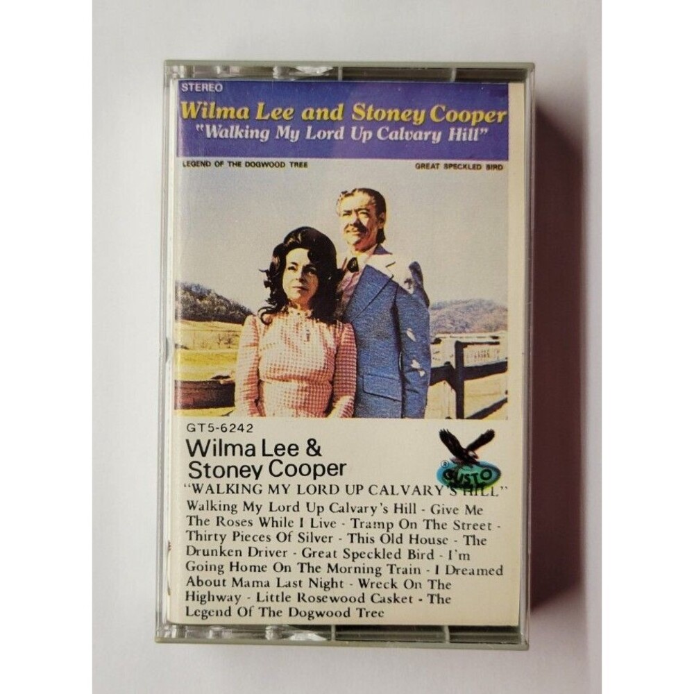 Wilma Lee and Stoney Cooper Walking My Lord Up Calvary Hill Cassette Tape